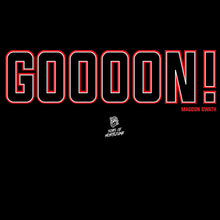 Load image into Gallery viewer, Magoon Gwath 'GOOOON!' T Shirt