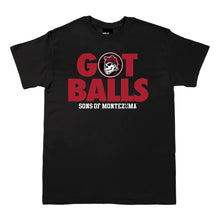 Load image into Gallery viewer, Got Balls T-Shirt