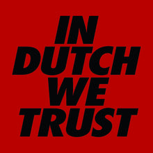 Load image into Gallery viewer, In Dutch We Trust Womens T-Shirt