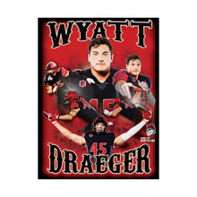 Load image into Gallery viewer, Wyatt Draeger Official Poster
