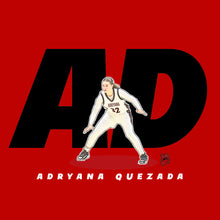 Load image into Gallery viewer, Adryana Quezada AD T-Shirt
