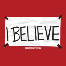 Load image into Gallery viewer, Official &#39;I Believe&#39; T-Shirt
