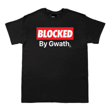 Load image into Gallery viewer, Magoon Gwath &#39;Blocked By Gwath&#39; Alternate T Shirt
