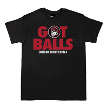 Load image into Gallery viewer, Got Balls T-Shirt
